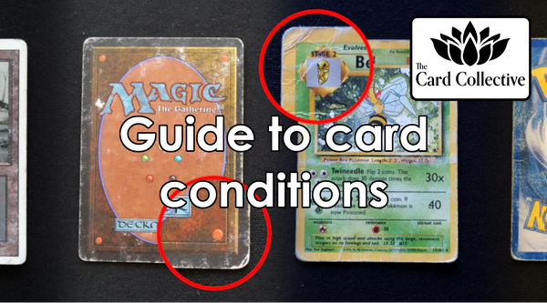 Guide to card conditions