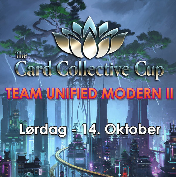 The Card Collective Cup - Team Unified II - 14/10 - Tournament Rapport